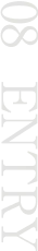 08 ENTRY